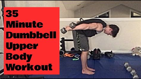 35 Minute Dumbbell Upper Body Workout Day 14 Youtube