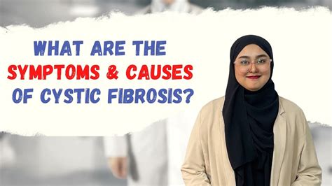 What Are The Symptoms Causes Of Cystic Fibrosis Youtube