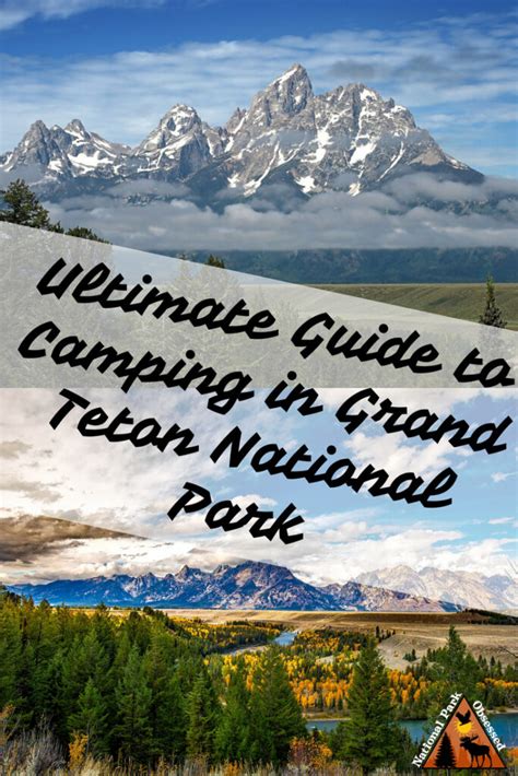 The Ultimate Guide To Camping In Grand Teton National Park - National Park Obsessed