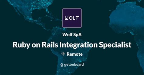 Ruby On Rails Integration Specialist At Wolf Spa Remote Work From