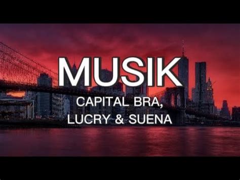 Capitalbra Lyrics Capital Bra Lucry Suena Musik Lyrics Youtube