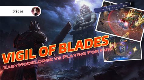 Vigil Of Blades Immortals Vs Shadows EasyModeLodge Vs Playing For Fun