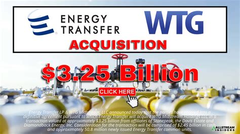 BREAKING 3 25 Billion Deal Energy Transfer To Acquire WTG Midstream