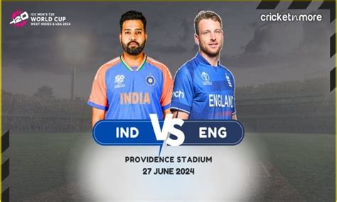 India vs England, T20 World Cup 2024 Second Semi-Final: Preview at ...