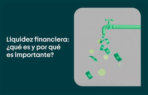 Liquidez Financiera Qu Es Y Por Qu Es Importante Stori Card