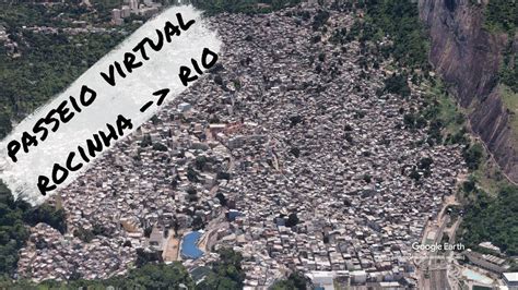 Rocinha A Maior Favela Do Brasil No Rio De Janeiro Rj Zona Sul Passeio