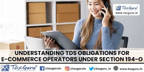 Tds Obligations For E Commerce Operators Under Section O