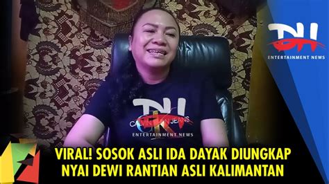 Viral Pengobatan Ida Dayak Sosok Asli Ida Dayak Diungkap Nyai Dewi