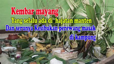 Tradisi Rewang Hajatan Manten Di Kampung YouTube