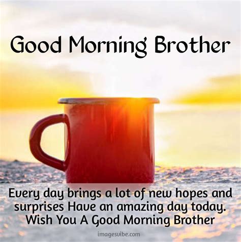 Good Morning Wishes Brother Images Good Morning Pictures