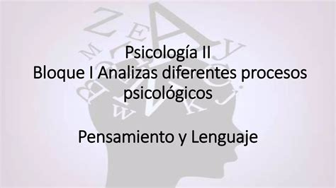 Psicología Ii Pensamiento Y Lenguaje Ppt