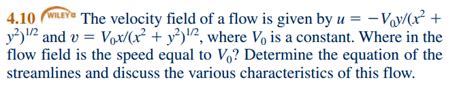 Solved The Velocity Field Of A Flow Is Given By U Chegg