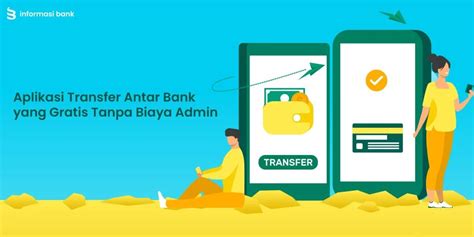 8 Aplikasi Transfer Antar Bank Gratis Tanpa Biaya Admin