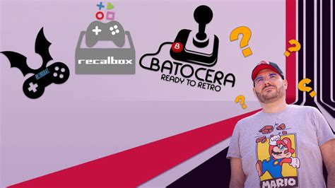 Batocera Vs Recalbox Vs Retrobat Quel Est Le Meilleur Frontend Pour L