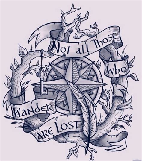 A Tattoo Design With The Words Not All Those Wander Are Lost And An