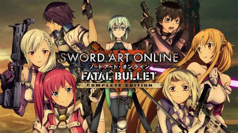 Sword Art Online Fatal Bullet Complete Edition Una Demo è In Arrivo A