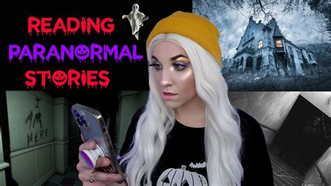 Reading Terrifying Paranormal Stories Reddit Scary Stories Youtube