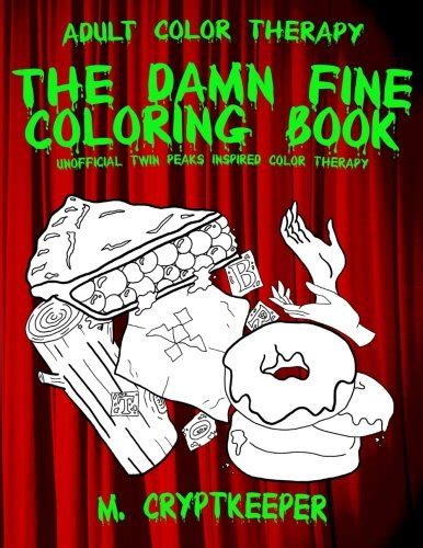 Buy The Damn Fine Coloring Book Unofficial Twin Peaks Inspired Color