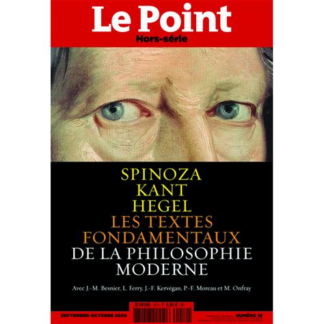 La Philosophie Moderne Kant Hegel Spinoza Hors S Rie Boutique