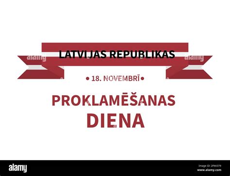 Proclamation Day Of Latvia Stock Vector Images Alamy