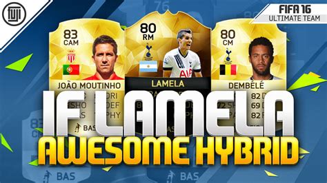 IF LAMELA AWESOME HYBRID SQUAD BUILDER FIFA 16 Ultimate Team YouTube