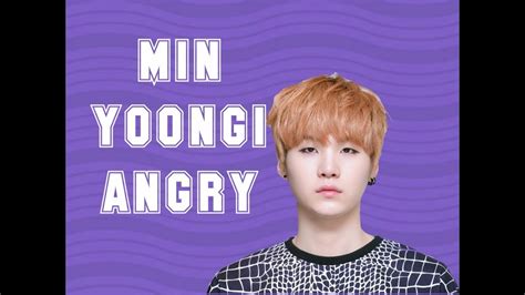 Bts Suga Angry Compilation Youtube