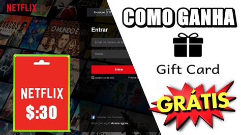 COMO GANHAR CÓDIGOS DE CARTÃO GIFT CARD NETFLIX YouTube