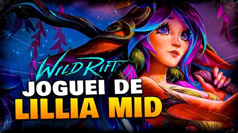 Joguei De Lillia Contra Um Yasuo No Mid Lol Wild Rift Youtube