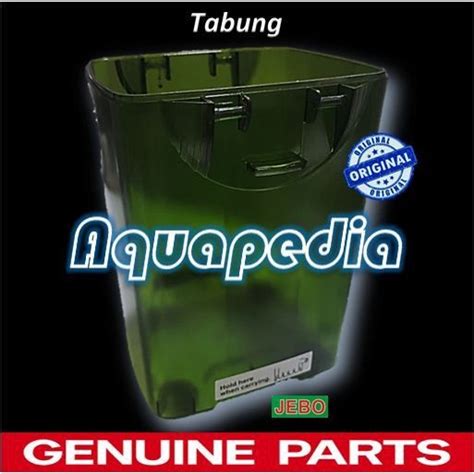 Jual Tabung Canister Filter Original Parts Jebo Original Shopee