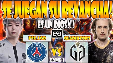 PSG LGD VS GLADIATORS BO2 GAME 1 CCNC TOFU VS NOTHINGTOSAY BALI