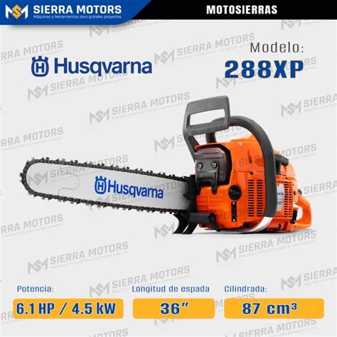 Motosierra Husqvarna 288XP 6 1 HP 4 5 KW 36 GASOLINA SIERRAMOTORS