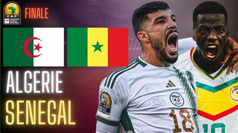 🔴🇩🇿🇸🇳 ALGERIE - SENEGAL LIVE / 🔥TAHIA DJAZAIR! / 😍FINALE CHAN 2023 ...