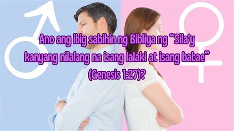 Ano Ang Ibig Sabihin Ng Bibliya Ng Sila Y Kanyang Nilalang Na Isang