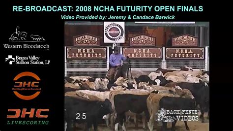 2008 Ncha Futurity Open Semis And Open Futurity Finals Youtube