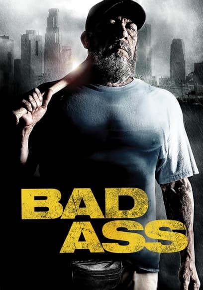 Watch Bad Ass Free Movies Tubi