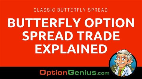 Butterfly Option Spread Trade Explained Classic Butterfly Spread