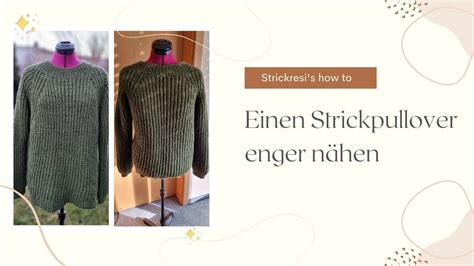 Einen Strickpullover Enger N Hen Youtube