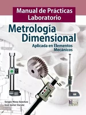 Libro Manual De Pr Cticas Laboratorio Metrolog A D Original Meses