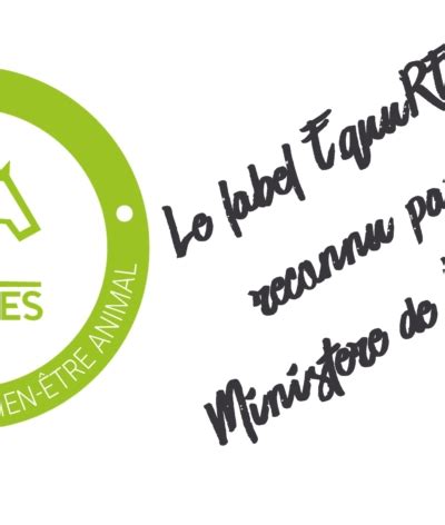 Le Label Equures Reconnu Par Le Minist Re De L Agriculture Label