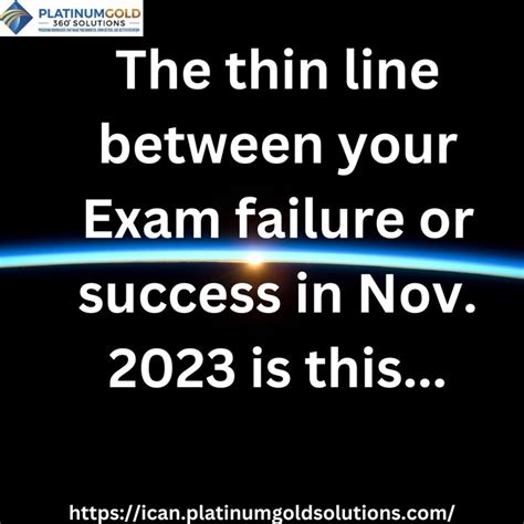 The Thin Line Between Your Exam Failure Or Success In Nov. 2023 Is This ...