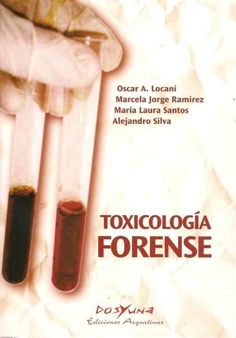 Toxicología Forense Ediciones Técnicas Paraguayas