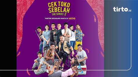 Nonton Film Cek Toko Sebelah 2 Sinopsis Dan Link Streaming