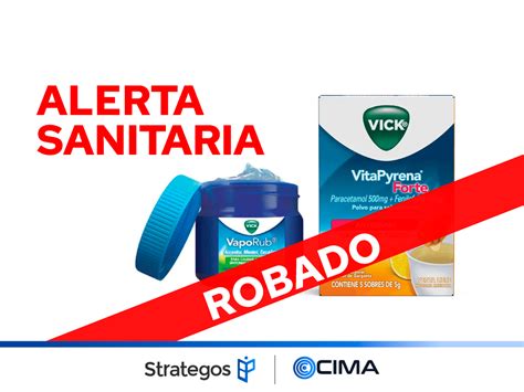 ALERTA SANITARIA Robo De Medicamentos Vaporub Y Vitapyrena Forte De