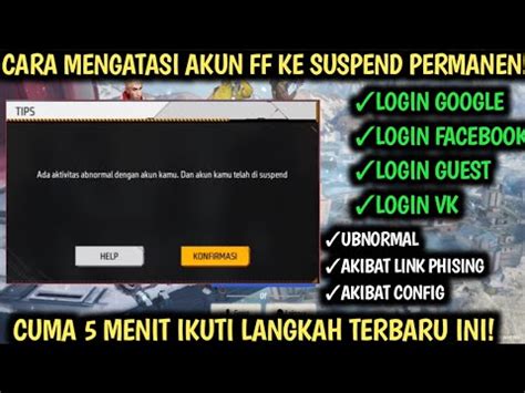 Cara Mengatasi Akun Ff Ke Suspend Permanen Terbaru Desember