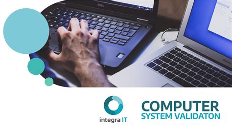 Computer System Validation CSV In Clinical Trials Integra IT