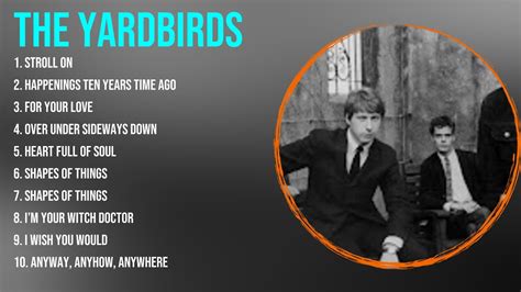 The Best Of The Yardbirds Top 10 Artists Of All Time The Yardbirds