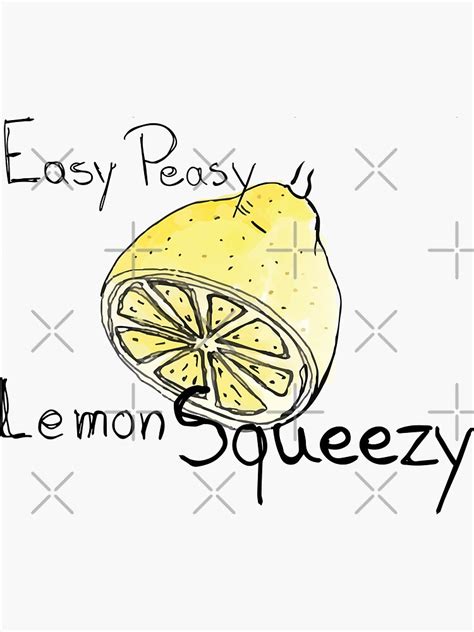 Easy Peasy Lemon Squeezy Sticker For Sale By Lindade Redbubble