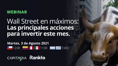 Wall Street En Máximos Las Principales Acciones Para Invertir Este Mes