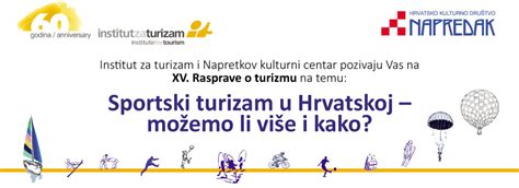 XV Rasprave o turizmu na temu Sportski turizam u Hrvatskoj možemo li