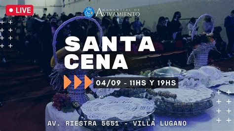 Santa Cena Domingo De Septiembre De Ministerio Manantial De